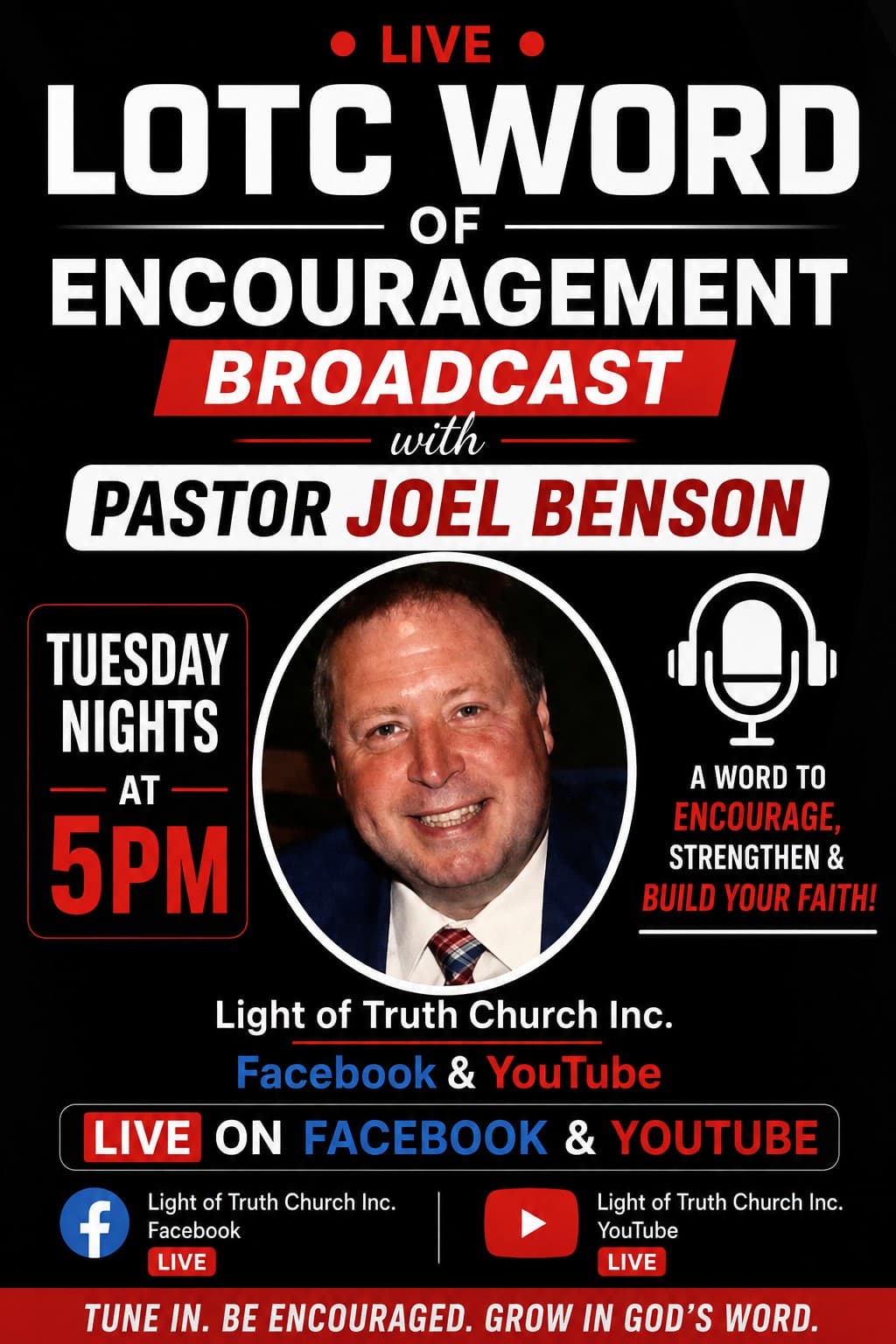 Poster for the LOTC Word of Encouragement broadcast with Pastor Joel Benson, Tuesday nights at 5 PM, live on Facebook and YouTube.